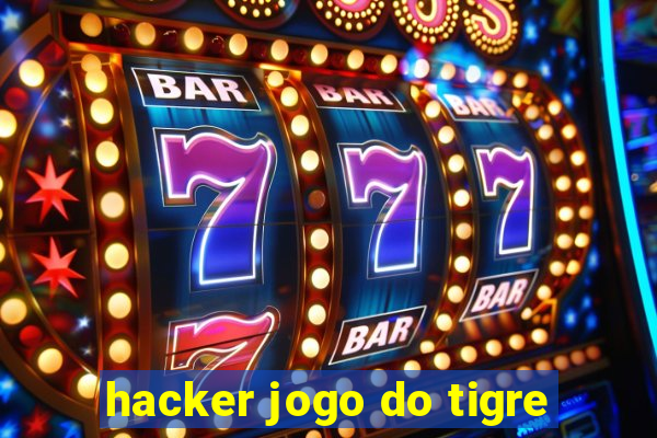 hacker jogo do tigre